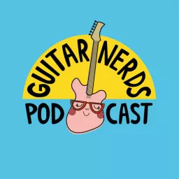 Guitar Nerds Podcast artwork
