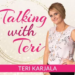 Talking With Teri Podcast artwork