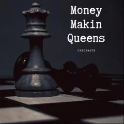 Money Makin Queens