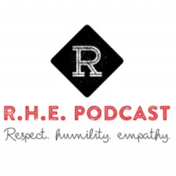 Respect. Humility. Empathy. Podcast artwork