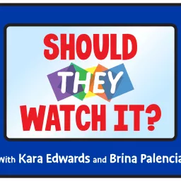 Should They Watch It? Podcast artwork