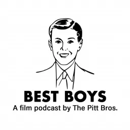 BEST BOYS: A film podcast artwork