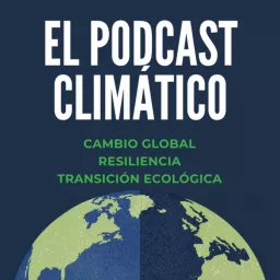 El Podcast Climático artwork