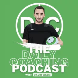 The Daily Coaching Podcast artwork