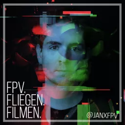 FPV.FLIEGEN.FILMEN. Podcast artwork
