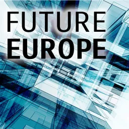 Future Europe Podcast artwork