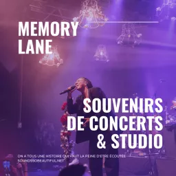 Memory Lane : Secrets de Scène & de Studio | Sounds So Beautiful Podcast artwork