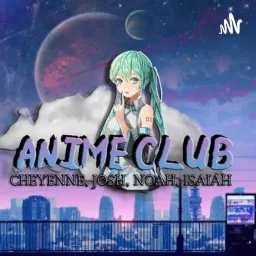 The Anime Club Podcast artwork