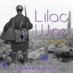 Lilac Wine - The Podcast artwork