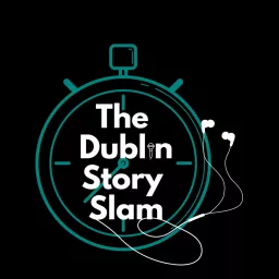 The Dublin Story Slam Podcast artwork