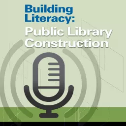 Building Literacy: Public Library Construction