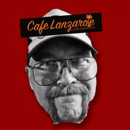 Cafe Lanzarote Podcast artwork