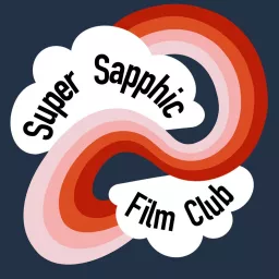 Super Sapphic Film Club Podcast artwork