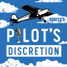 Pilot's Discretion from Sporty's Podcast artwork
