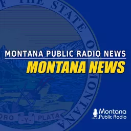 Montana News Podcast artwork