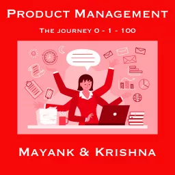 Product Management: The Journey 0 - 1 - 100