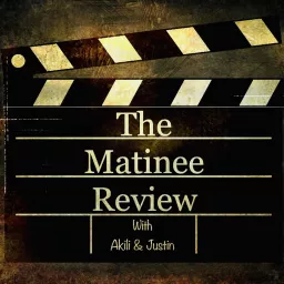 The Matinee Review Podcast artwork