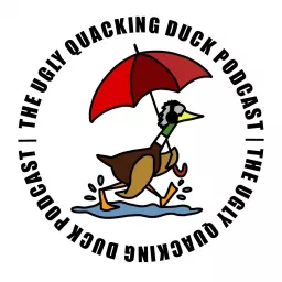 The Ugly Quacking Duck Podcast artwork