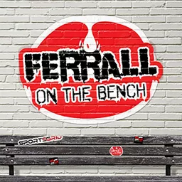 Ferrall on the Bench Podcast artwork