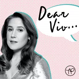 Dear Viv: No-nonsense advice Podcast artwork