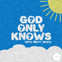 God Only Knows Podcast artwork