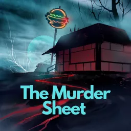 Murder Sheet Podcast artwork