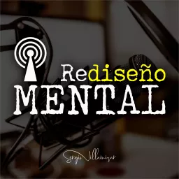 Rediseño Mental Podcast artwork