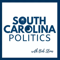 South Carolina Politics Podcast artwork