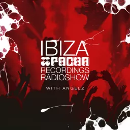 Pacha Ibiza Recordings Radio Show Podcast artwork
