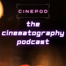 Cinematography Podcast - Cam Noir