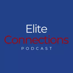 Elite Connections Podcast artwork