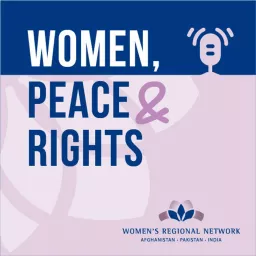 Women, Peace & Rights Podcast artwork