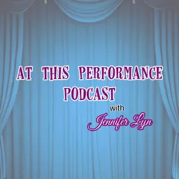 At This Performance Podcast artwork