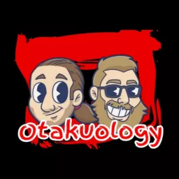 Otakuology Podcast artwork