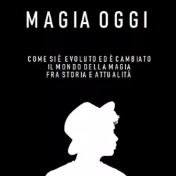 MAGIA OGGI Podcast artwork