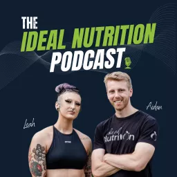 The Ideal Nutrition Podcast