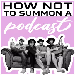 How Not To Summon a Podcast artwork