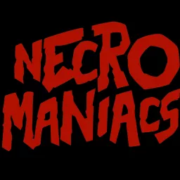 NECROMANIACS PODCAST artwork