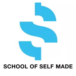 School of Self Made Podcast artwork