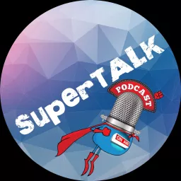 Super Talk Podcast - Comic Book Media News & Reviews artwork