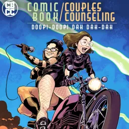 Comic Book Couples Counseling Podcast artwork