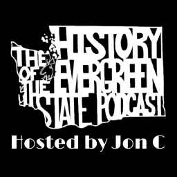 The History Of The Evergreen State Podcast artwork