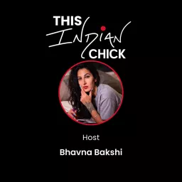 This Indian Chick Podcast artwork