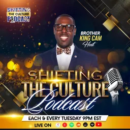 Shifting The Culture Podcast