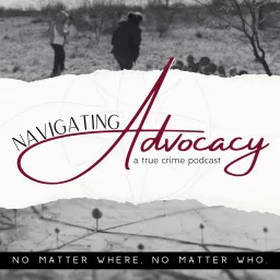 Navigating Advocacy Podcast artwork