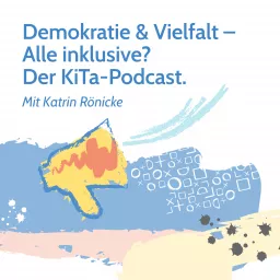 Demokratie und Vielfalt – Alle inklusive? Der KiTa-Podcast