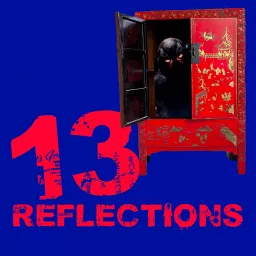13 Reflections Podcast artwork