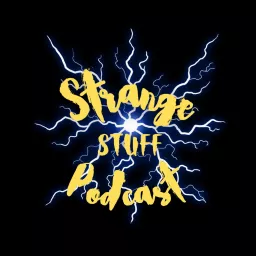 Strange Stuff Podcast