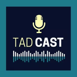TADCAST Podcast artwork
