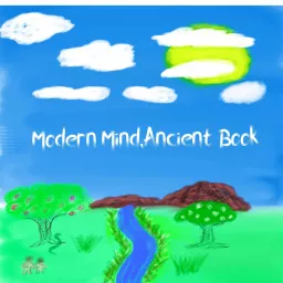 Modern Mind, Ancient Book Podcast artwork